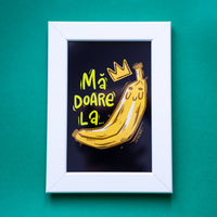 Ilustratie inramata "Ma doare la banana"